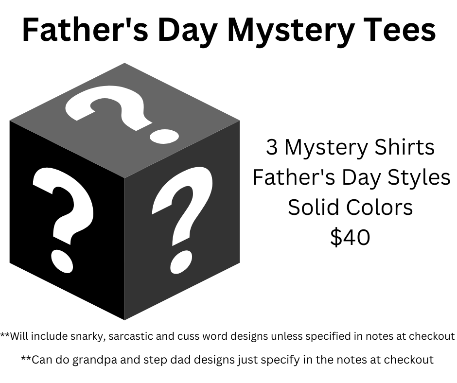 Father's Day Mystery Tees