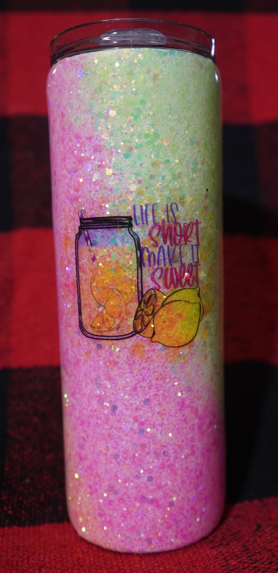 Glittered Life is Short Make it Sweet Cup